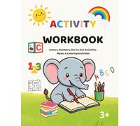 Activity Workbook: Packed with Counting, Coloring, Connect-the-Dots, Mazes, Puzzles, and Many More Fun Learning Activities!