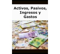 Activos, Pasivos, Ingresos y Gastos