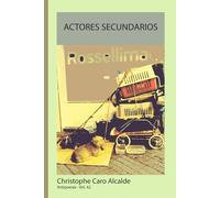 ACTORES SECUNDARIOS: La antipoesía de los sentimientos Vol.42