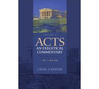 Acts: An Exegetical Commentary: 15:1-23:35 (3)