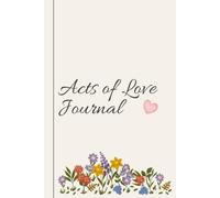Acts of Love Journal