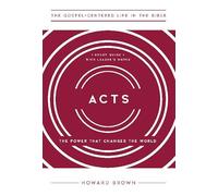 Acts: The Power That Changes the World, Study Guide with Leader's Notes