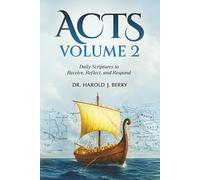 Acts Volume 2: Daily Scriptures to Receive, Reflect, and Respond