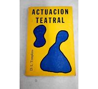 Actuación teatral: guía práctica de todas las fases del teatro
