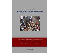 Actualidad de la Filosofía Práctica de Kant