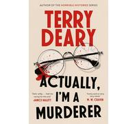 Actually, I'm A Murderer : A gripping murder mystery from the multimillion-copy bestselling author