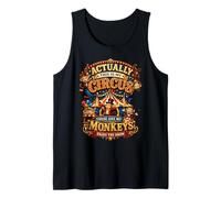 Actually This is My Circus These Are Monkeys Funny Daying Canotta