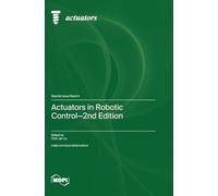 Actuators in Robotic Control-2nd Edition