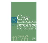 Actuel marx 2024, n.76: Crise écologique, transition écosocialiste
