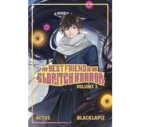 ACTUS My Best Friend is an Eldritch Horror (Light Novel) Vol. 2 (Tascabile)