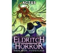 Actus Voidwalker (Tascabile) My Best Friend Is an Eldritch Horror
