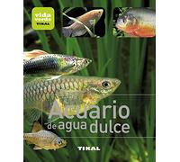 Acuario de agua dulce/ Freshwater Aquarium