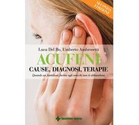 Acufeni. Cause, diagnosi, terapie