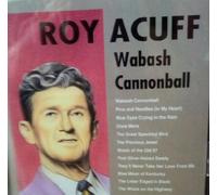 Acuff,Roy - Wabash Cannonball