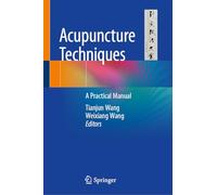 Acupuncture Techniques: A Practical Manual