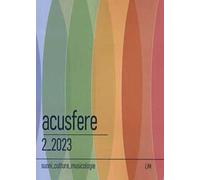Acusfere. Suoni culture musicologie (2023). Vol. 2