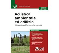 Acustica ambientale ed edilizia. Il manuale del tecnico competent