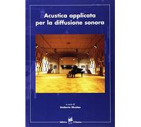 Acustica applicata per la diffusione sonora