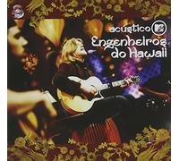 Acustico Mtv by Engenheiros Do Hawaii (2004-11-26)