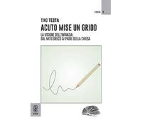 Acuto mise un grido. La visione dell'infanzia dal mito greco ai Padri della Chiesa