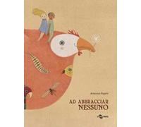 Ad abbracciar nessuno