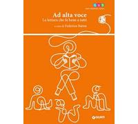 Ad alta voce. La lettura che fa bene a tutti