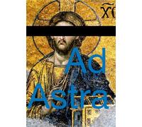 Ad Astra: Come raggiungere le Stelle