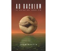 Ad Baculum: El guion del buen fin