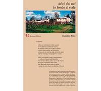 Ad cô dal vièl. (In fondo al viale). Ediz. integrale