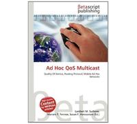 Ad Hoc QoS Multicast: Quality Of Service, Routing Protocol, Mobile Ad Hoc Networks