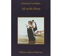 Ad occhi chiusi