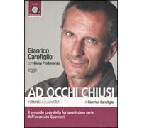 Gianrico Carofiglio – Ad occhi chiusi – Audiolibro CD MP3 – Emons Verlag