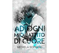 Ad ogni mio battito di cuore