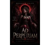 Ad Perpetuam: Book 2 of the Sojourner Saga