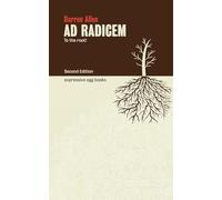 Ad Radicem: To the root!