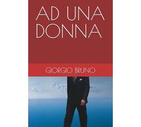 AD UNA DONNA