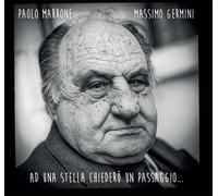 Ad Una Stella Chiedero' Un Passaggio... - Paolo Marrone / Massi... (Audio Cd)