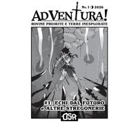 Ad Ventura! #1: Echi dal Futuro e Altre Stregonerie