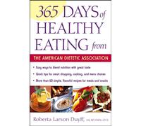 Ada/Duyff 365 DAYS OF HEALTHY EATING (American Dietetic Association) (Tascabile)