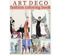 Ada Ashley Art Deco Fashion Coloring Book (Tascabile)