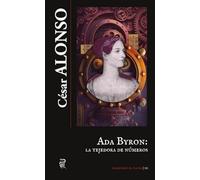 Ada Byron: la tejedora de números: 10