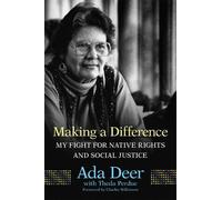 Ada Deer Making a Difference (Tascabile)