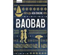 Ada Diagne Baobab - Die Legende vom Baum der Erinnerungen (Copertina rigida)