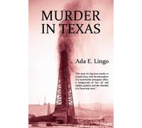 Ada E Lingo Murder in Texas (Tascabile)