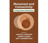 Ada Engebrigtsen Movement and Connectivity (Tascabile)