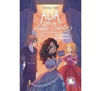 Ada, fille de Monte-Cristo - Tome 2 Le Fantôme de Marseille: 2