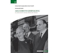 Ada Gobetti giornalista. Il linguaggio «social» prima dei «social»