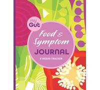 Ada J Peters My Gut Food & Symptom Journal (Tascabile)