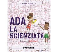 Ada la scienziata. Ediz. a colori
