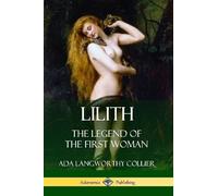 Ada Langworthy Collier Lilith (Tascabile)